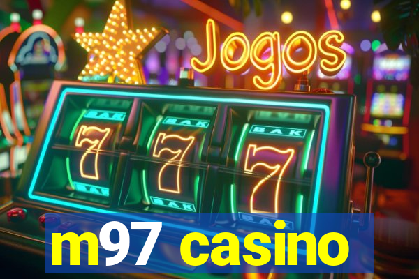 m97 casino